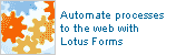 Automate processes to the web with Lotus Forms